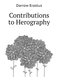 Contributions to Herography