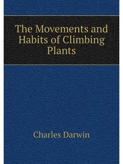 The Movements and Habits of Climbing