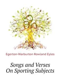 Songs and Verses On Sporting Subjects