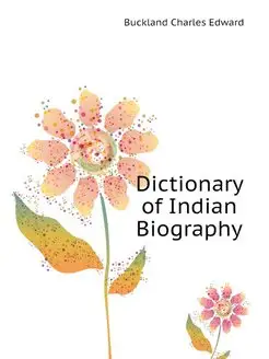 Dictionary of Indian Biography