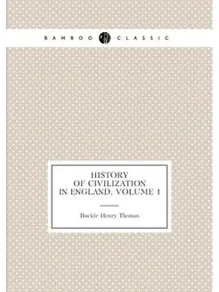 History of Civilization in England, V