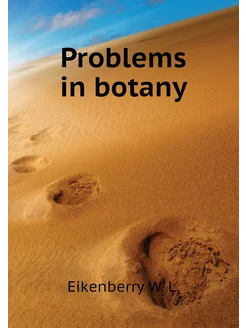 Problems in botany