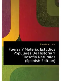 Fuerza Y Materia, Estudios Populares