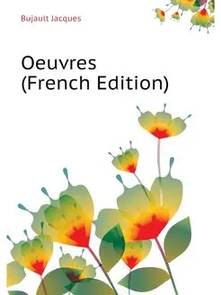 Oeuvres (French Edition)