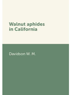 Walnut aphides in California