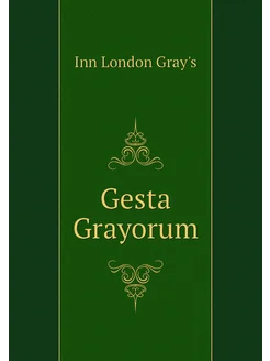 Gesta Grayorum