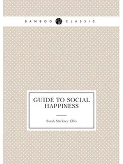 Guide to Social Happiness