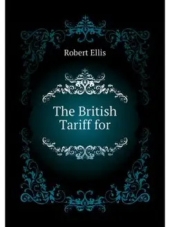 The British Tariff for