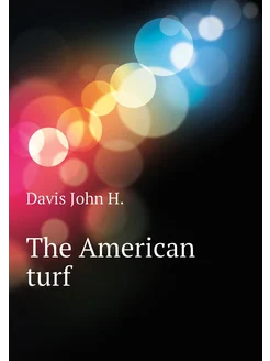 The American turf