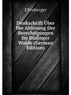 Denkschrift Über Die Ablösung Der Berechtigungen Im