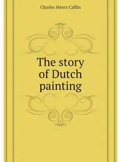 The story of Dutch painting