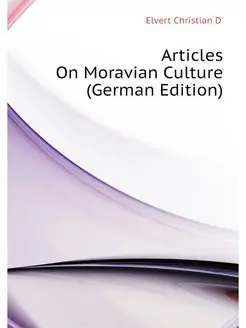 Articles On Moravian Culture (German