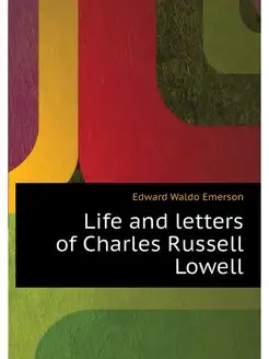 Life and letters of Charles Russell L