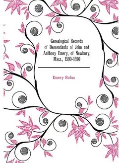 Genealogical Records of Descendants o