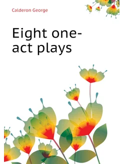 Eight one-act plays