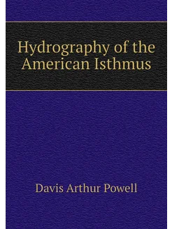 Hydrography of the American Isthmus