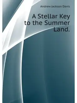 A Stellar Key to the Summer Land