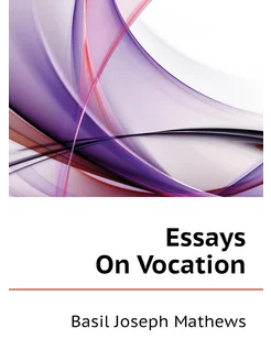 Essays On Vocation