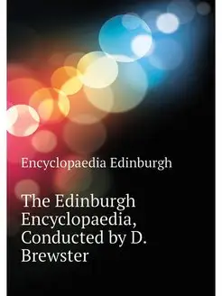 The Edinburgh Encyclopaedia, Conducte