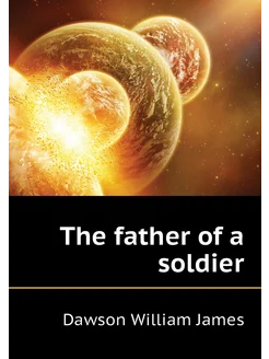 The father of a soldier