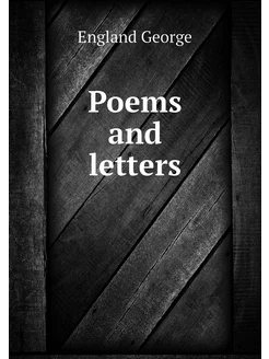 Poems and letters