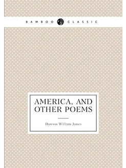 America, and other poems