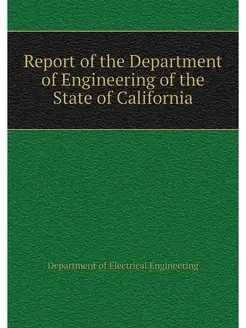 Report of the Department of Engineeri