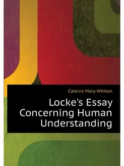 Locke's Essay Concerning Human Unders