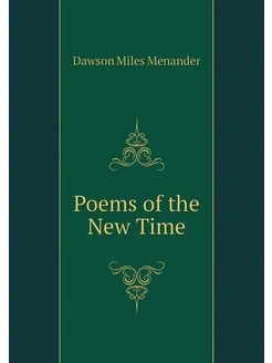 Poems of the New Time