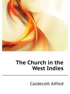 The Church in the West Indies