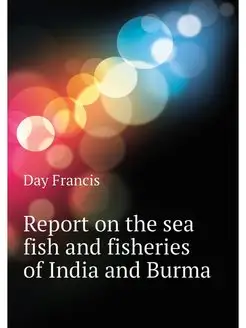 Report on the sea fish and fisheries