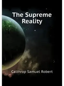 The Supreme Reality