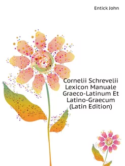 Cornelii Schrevelii Lexicon Manuale G