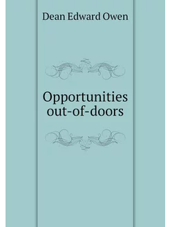 Opportunities out-of-doors