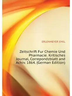 Zeitschrift Fur Chemie Und Pharmacie