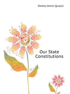 Our State Constitutions