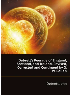 Debrett's Peerage of England, Scotland, and Ireland