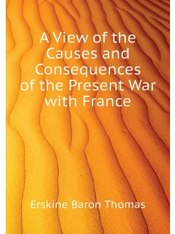 A View of the Causes and Consequences of the Present