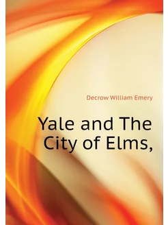 Yale and The City of Elms