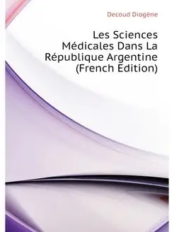 Les Sciences Medicales Dans La Republ