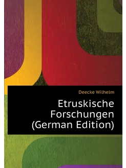 Etruskische Forschungen (German Edition)