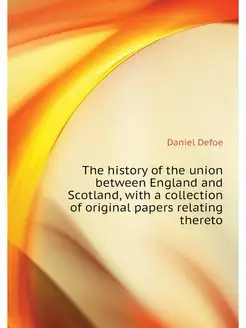 The history of the union between Engl