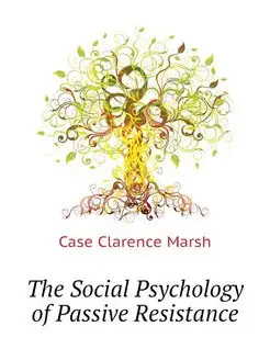 The Social Psychology of Passive Resi