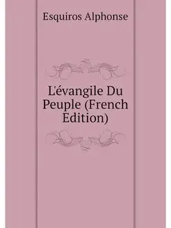 L'evangile Du Peuple (French Edition)