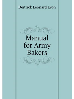 Manual for Army Bakers