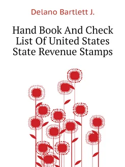 Hand Book And Check List Of United States State Reve