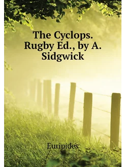 The Cyclops. Rugby Ed, by A. Sidgwick