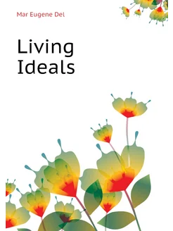 Living Ideals