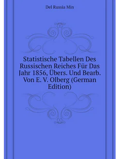 Statistische Tabellen Des Russischen Reiches Für Das