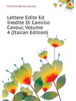 Lettere Edite Ed Inedite Di Camillo C